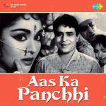 Aas Ka Panchhi (1961) Mp3 Songs